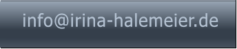 info@irina-halemeier.de   info@irina-halemeier.de
